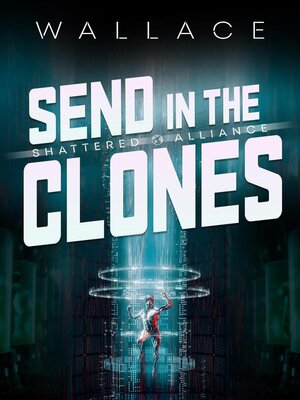 cover image of Send in the Clones